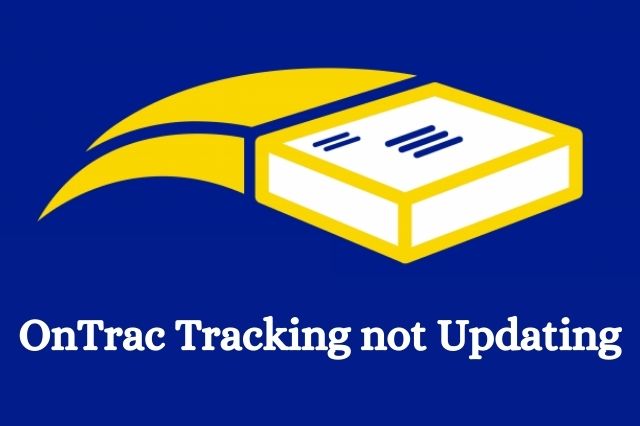 OnTrac tracking not updating