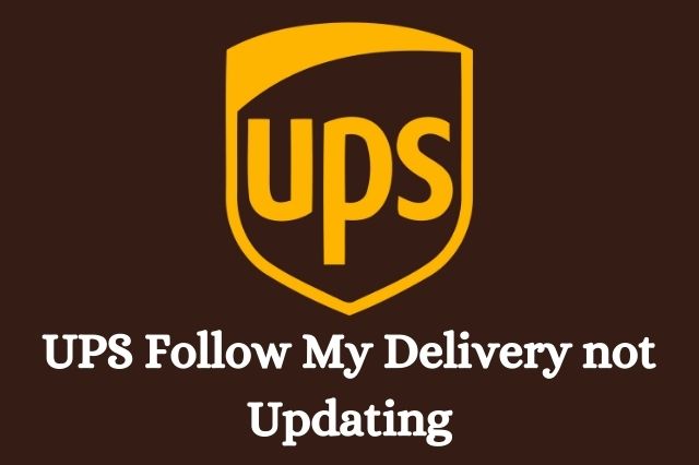 UPS Follow My Delivery not Updating