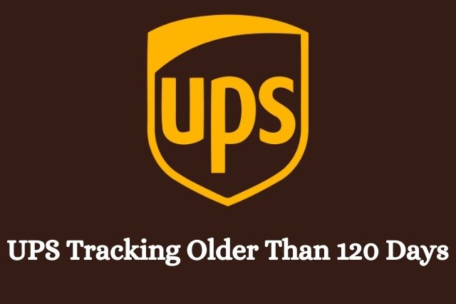 UPS Tracking Older Than 120 Days