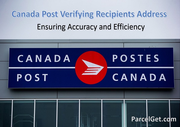 Canada Post Verifying Recipients Address