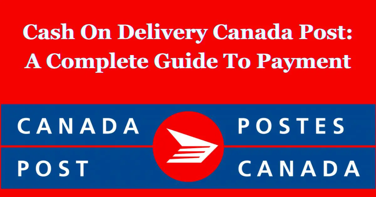 Cash On Delivery Canada Post