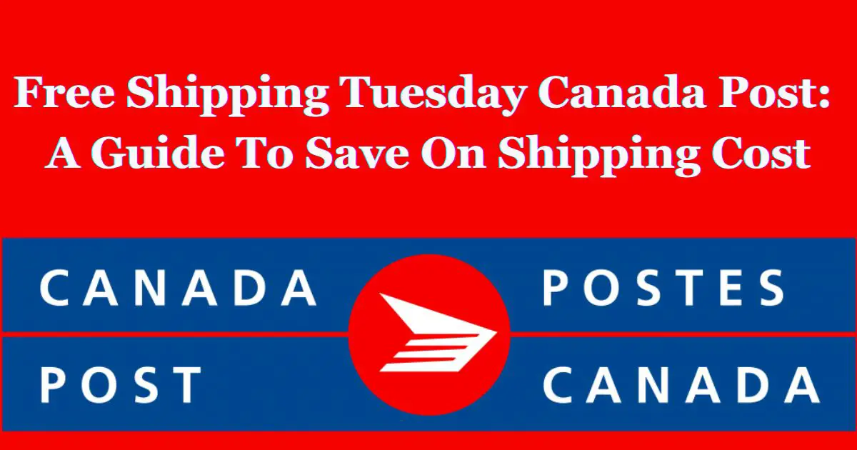 Free Shipping Tuesday Canada Post